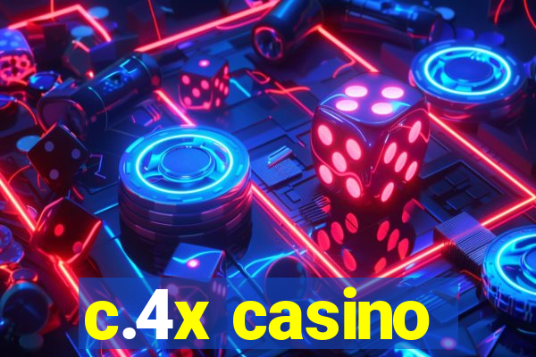 c.4x casino